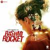 Rashmi Rocket (2021) Full Album